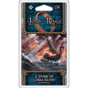 The Lord of the Rings LCG: A Storm on Cobas Haven