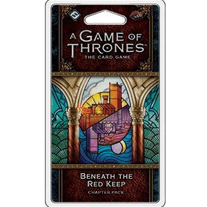 A Game of Thrones: The Card Game - Beneath the Red Keep