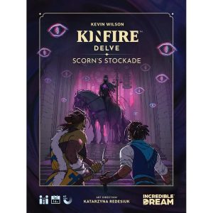 Kinfire Delve: Scorn's Stockade
